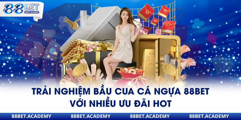Bầu cua cá ngựa 88bet là gì