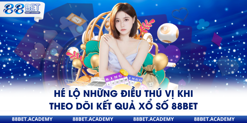 Kết quả xổ số 88bet có uy tín không